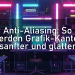Anti-Aliasing: So werden Grafik-Kanten sanfter und glatter