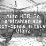 Auto HDR: So erstrahlen alte Xbox-Spiele in neuem Glanz
