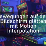 Bewegungen auf dem Bildschirm glätten mit Motion Interpolation