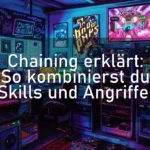 Chaining erklärt: So kombinierst du Skills und Angriffe!