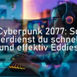 Cyberpunk 2077: So verdienst du schnell und effektiv Eddies