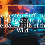 Die besten Buff- und Heilrezepte in Zelda: Breath of the Wild