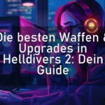 Die besten Waffen & Upgrades in Helldivers 2: Dein Guide