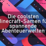 Die coolsten Minecraft-Samen für spannende Abenteuerwelten
