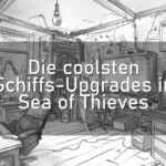 Die coolsten Schiffs-Upgrades in Sea of Thieves