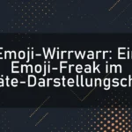 Emoji-Wirrwarr: Ein Emoji-Freak im Geräte-Darstellungschaos