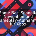 Game Bar: Schnelle Navigation und Gameplay-Aufnahme für Xbox