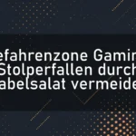 Gefahrenzone Gaming: Stolperfallen durch Kabelsalat vermeiden