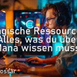 Magische Ressourcen: Alles, was du über Mana wissen musst