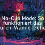 No-Clip Mode: So funktioniert das Durch-Wände-Gehen