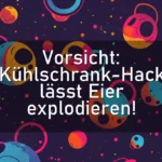 Vorsicht: Kühlschrank-Hack lässt Eier explodieren!