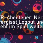 VR-Abenteuer: Nerd vergisst Logout und lebt im Spiel weiter
