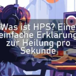 Was ist HPS? Eine einfache Erklärung zur Heilung pro Sekunde