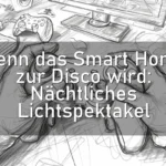 Wenn das Smart Home zur Disco wird: Nächtliches Lichtspektakel
