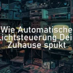 Wie Automatische Lichtsteuerung Dein Zuhause spukt