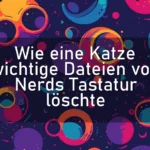 Wie eine Katze wichtige Dateien von Nerds Tastatur löschte